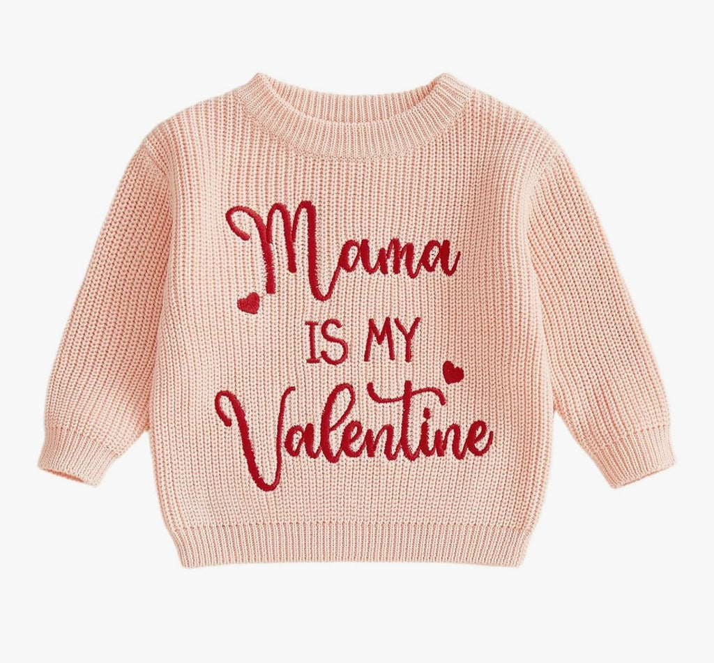 Mama IS MY Valentine