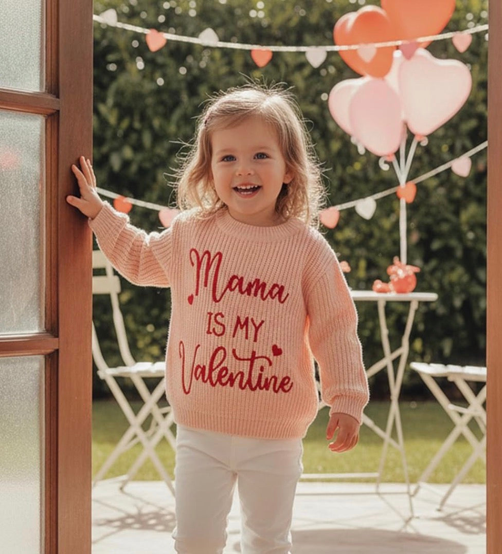 Mama IS MY Valentine
